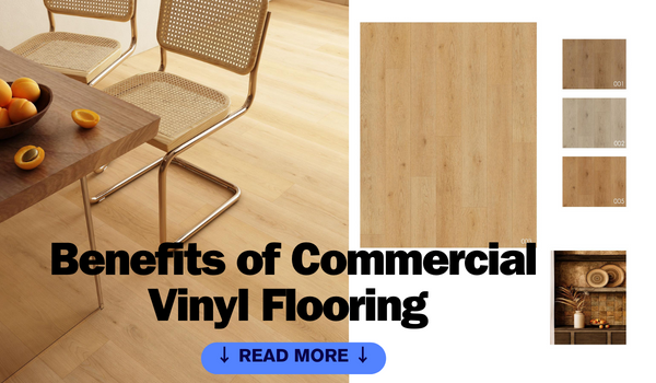 Benefits of Commercial Vinyl Flooring for Your Business
