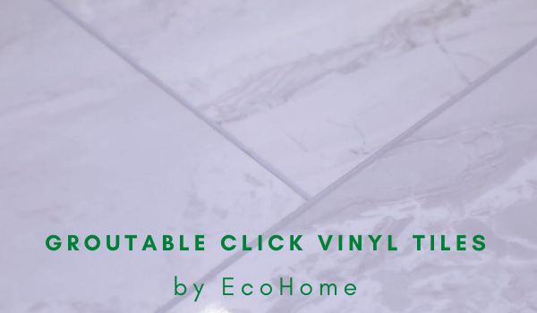 Find Groutable Vinyl Click Tile